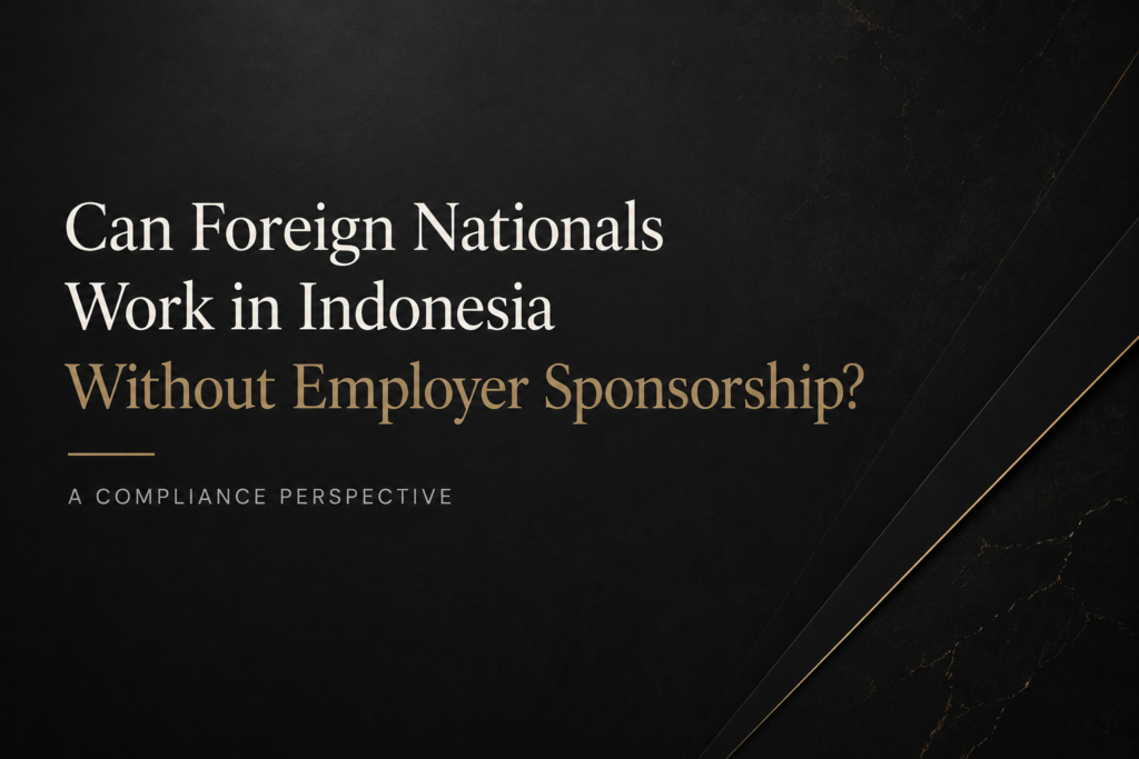 Can Foreign Nationals Work in Indonesia Without Employer Sponsorship?