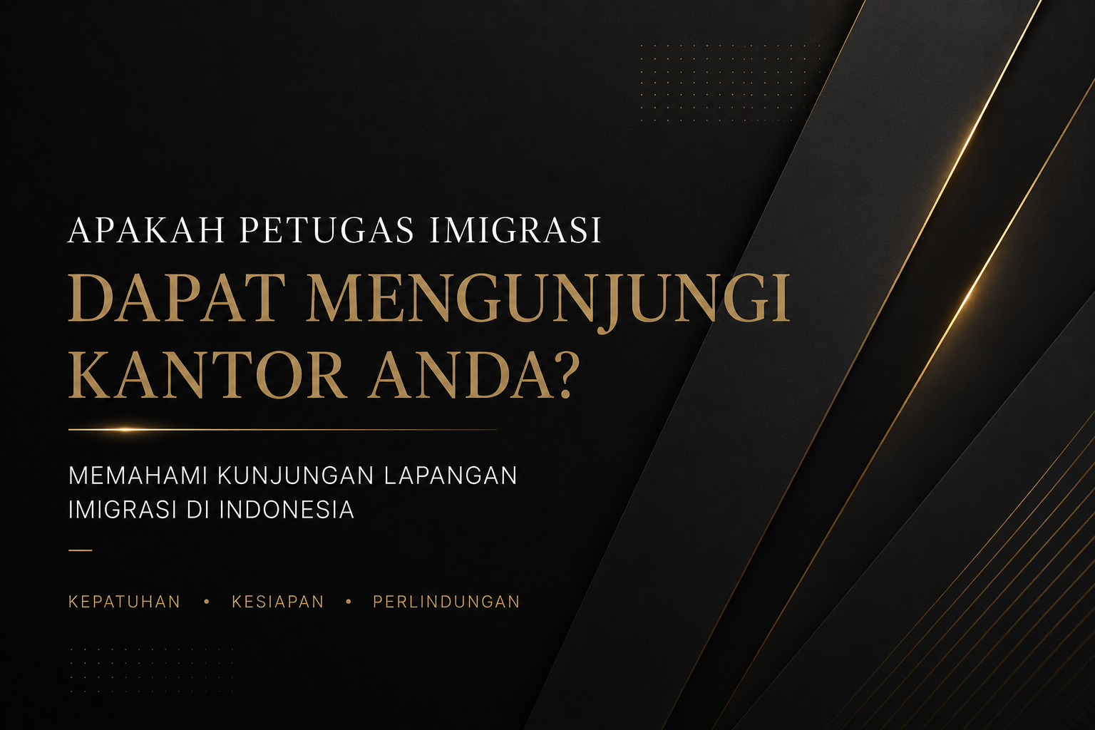 Apakah Petugas Imigrasi Dapat Melakukan Kunjungan ke Kantor Perusahaan Anda? - Tama Global Mobility