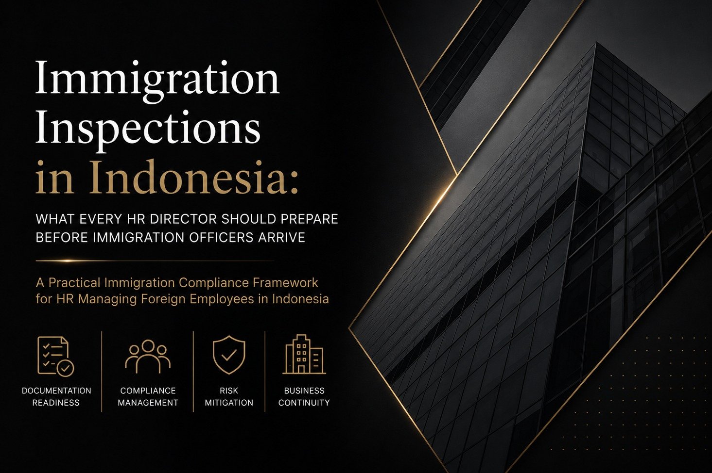 Immigration Inspections in Indonesia What Every HR Director Should Prepare Before Immigration Officers Arrive - Tama Global Mobility