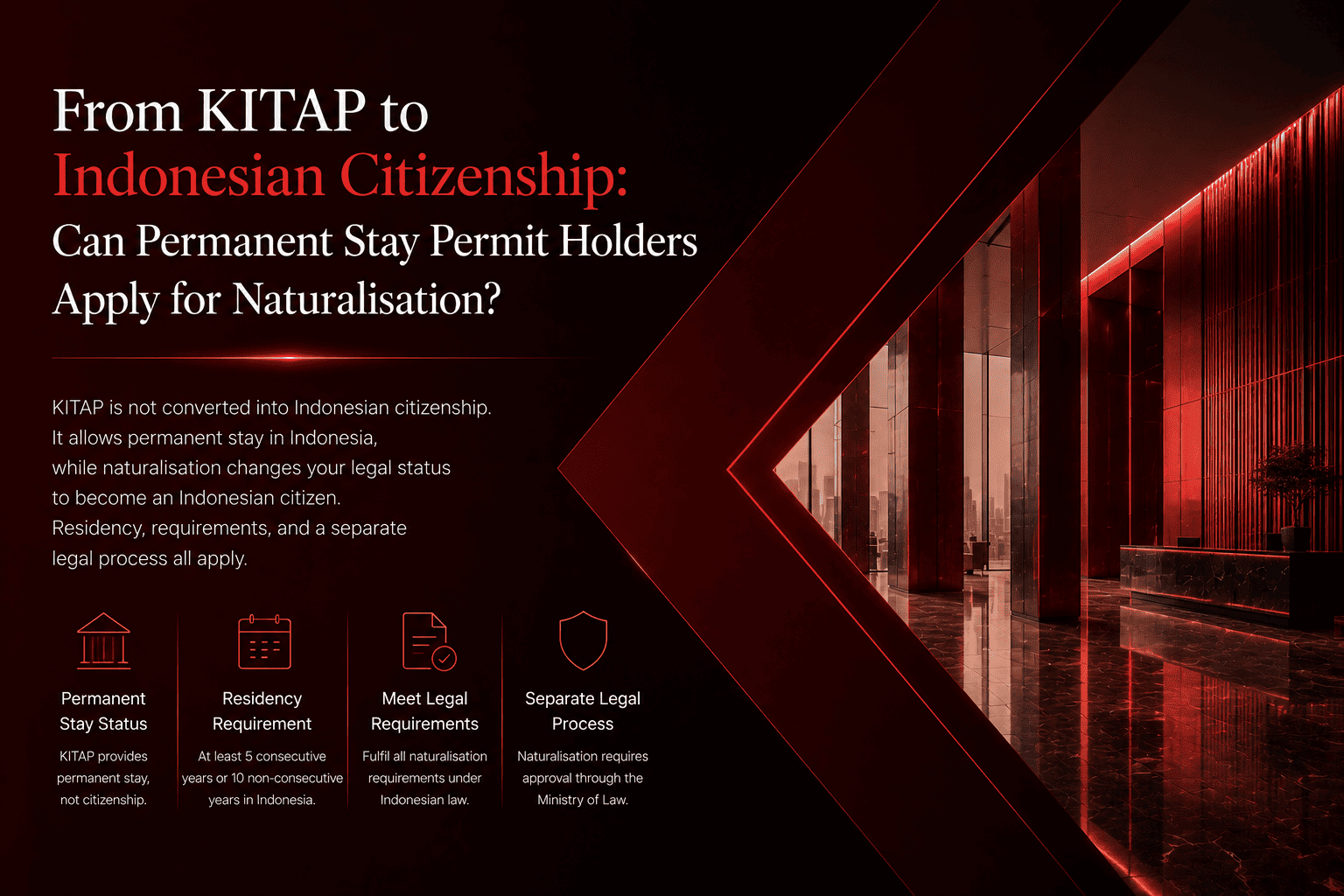 From KITAP to Indonesian Citizenship: Can Permanent Stay Permit Holders Apply for Naturalisation?